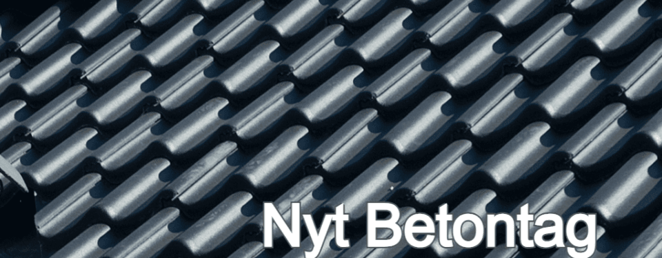 Nyt Betontag - Se Priser og Typer her